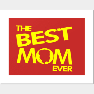 The Best Mom Ever Mother Gift For Her For Best Moms Aunts Posters and Art